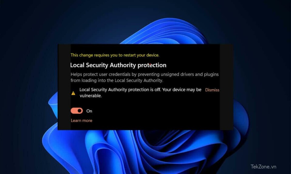 Cách sửa lỗi Windows ‘Local Security protection is off. Your device may be vulnerable’